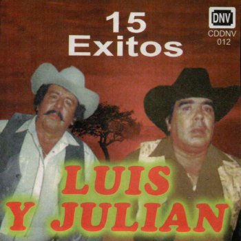 Luis Y Julian José Luis y Ramón Ibarra