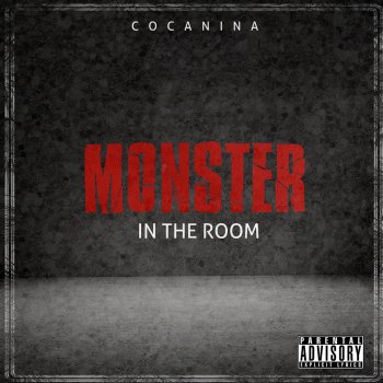 Cocanina Monster in the Room