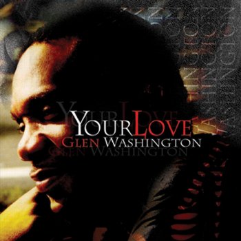 Glen Washington I Love You