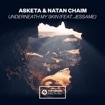 Asketa feat. Natan Chaim & Jessame Underneath My Skin