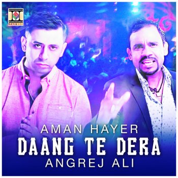 Aman Hayer feat. Angrej Ali Daang Te Dera