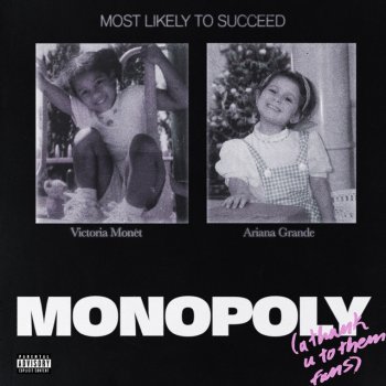 Ariana Grande feat. Victoria Monét MONOPOLY (with Victoria Monét)