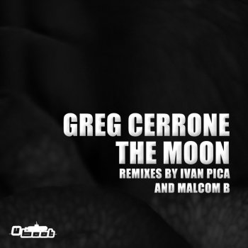 Greg Cerrone The Moon (Malcom B Remix)