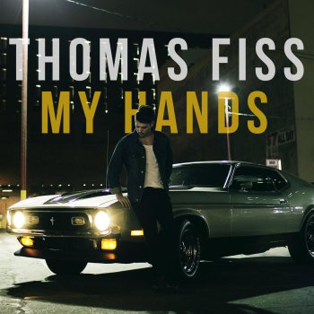 Thomas Fiss My Hands