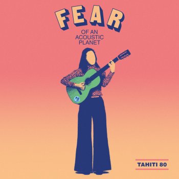 Tahiti 80 Heartbeat (Acoustic Version)