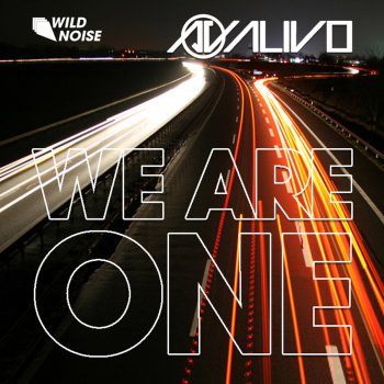 Alivo We Are One (Radio Mix)