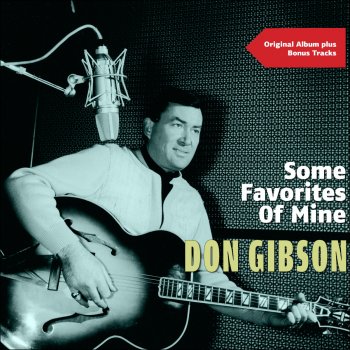 Don Gibson Baby We're Really In Love