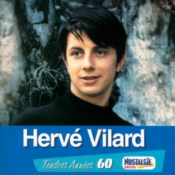 Hervé Vilard Sèche tes larmes