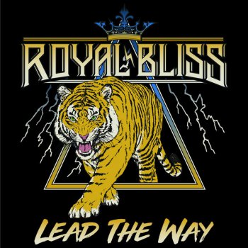Royal Bliss Lead The Way