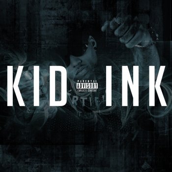 Kid Ink Money & Power