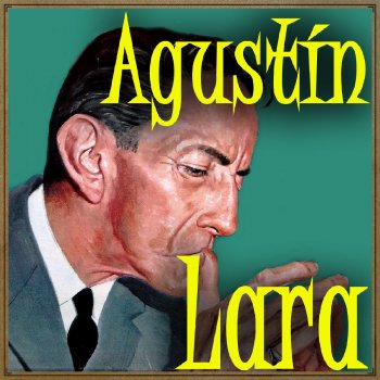 Agustín Lara Mujercita (Tango)