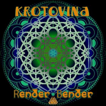 Krotovina Render Bender (Remix)