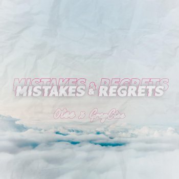 0tee Mistakes & Regrets (feat. GrayCtee)