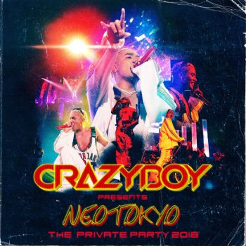 CRAZYBOY ママへ / This is for MAMA - CRAZYBOY presents NEOTOKYO 〜THE PRIVATE PARTY 2018〜