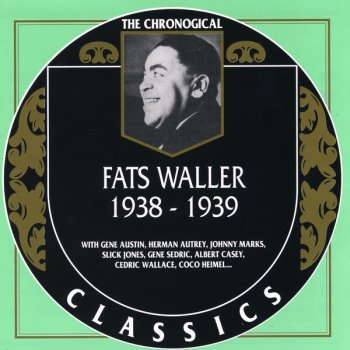Fats Waller and his Rhythm Hold Tight