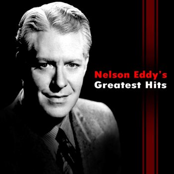 Nelson Eddy My Hero (From "the Chocolate Soldier")