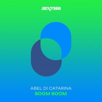 Abel Di Catarina Boom Boom (Extended Mix)