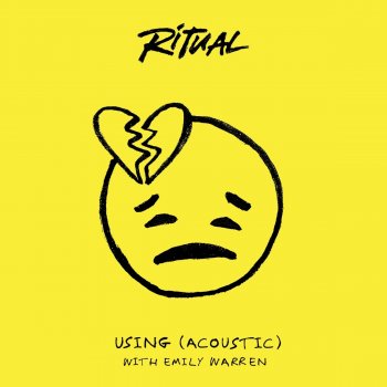 RITUAL feat. Emily Warren Using (Acoustic)