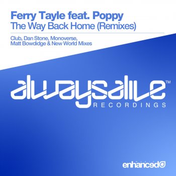 Ferry Tayle feat. Poppy The Way Back Home (Dan Stone Remix)