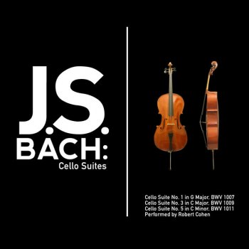 Johann Sebastian Bach feat. Robert Cohen Cello Suite No. 3 in C Major, BWV 1009: II. Allemande