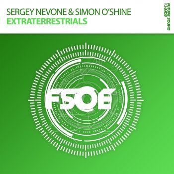 Sergey Nevone feat. Simon O'Shine Extraterrestrials (Extended Mix)