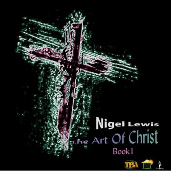 Nigel Lewis I Love Jesus