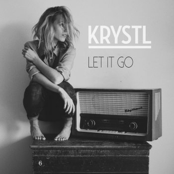 Krystl Let It Go