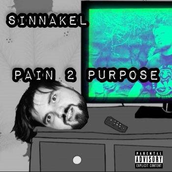 SiNnakel Pain 2 Purpose