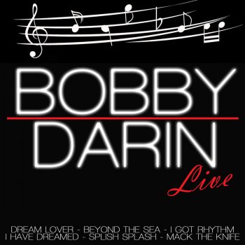 Bobby Darin I Have Dreamed (Live)