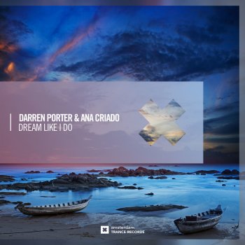 Darren Porter & Ana Criado Dream Like I Do
