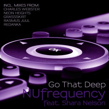 NUfrequency Go That Deep (Chales Webster Edit)