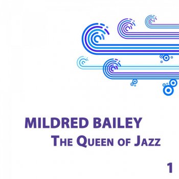 Mildred Bailey More than you know