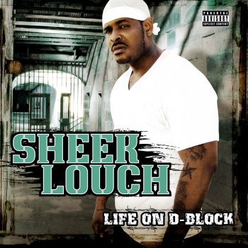 Sheek Louch Life on D-Block