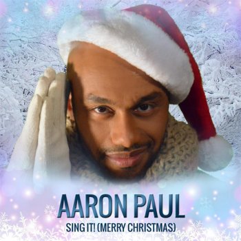 Aaron Paul Sing It! (Merry Christmas)