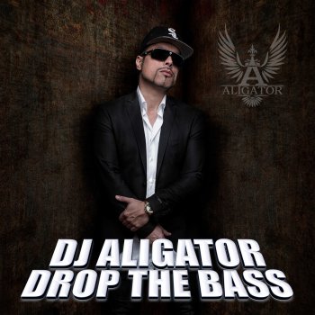 DJ Aligator Drop the Bass - Club Mix