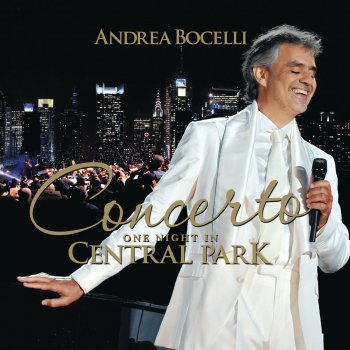 Andrea Bocelli feat. Ana Maria Martinez, New York Philharmonic & Alan Gilbert Andrea Chénier, Act 4: "Vicino a Te S'acqueta" (Live At Central Park, 2011)