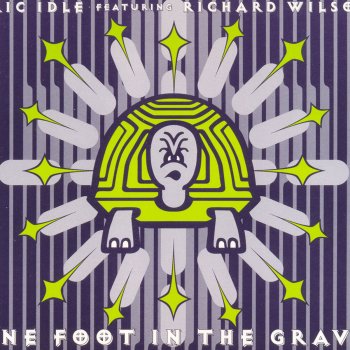 Eric Idle & Richard Wilson One Foot In The Grave (Adesso 7" Remix)