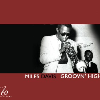 Miles Davis Groovin' High