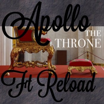Reload feat. Apollo The Throne