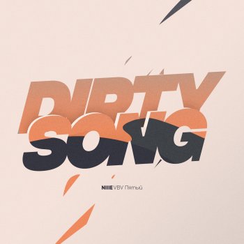 NIIIE Dirty Song (feat. VBV Пятый)