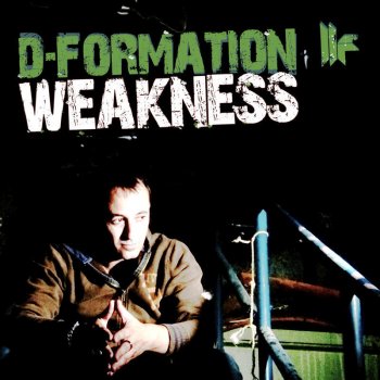 D-Formation Weakness (Original Club Mix)