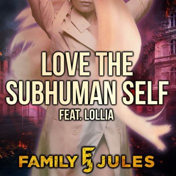 FamilyJules Love the Subhuman Self (From "Guilty Gear: Strive") [feat. Lollia] [Metal Cover]