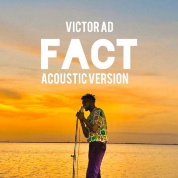 Victor AD Fact (Acoustic Version)