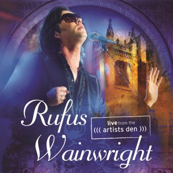 Rufus Wainwright The Art Teacher (Live From the Artists Den/2012)