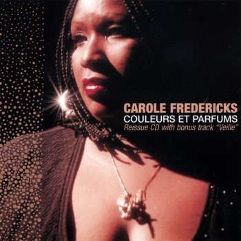 Carole Fredericks J'ai Le Sang Blues