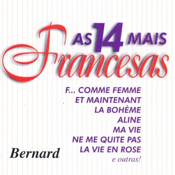Bernard Ne Me Quitte Pas