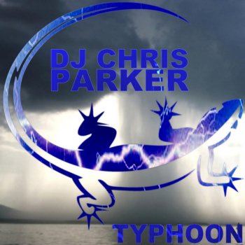 DJ Chris Parker Typhoon