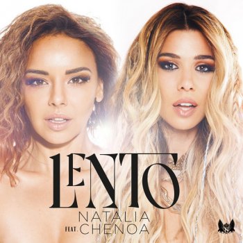 Natalia feat. Chenoa Lento