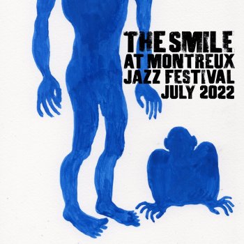 The Smile You Will Never Work In Television Again - Live at Montreux Jazz Festival