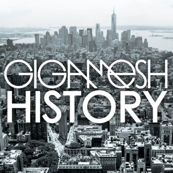 Gigamesh feat. Damon Scott History